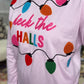 Deck The Halls Sweatshirt