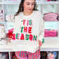 Tis The Season Relax Sweatshirt